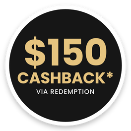 $150 CASHBACK*