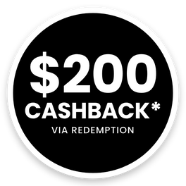 $200 CASHBACK*